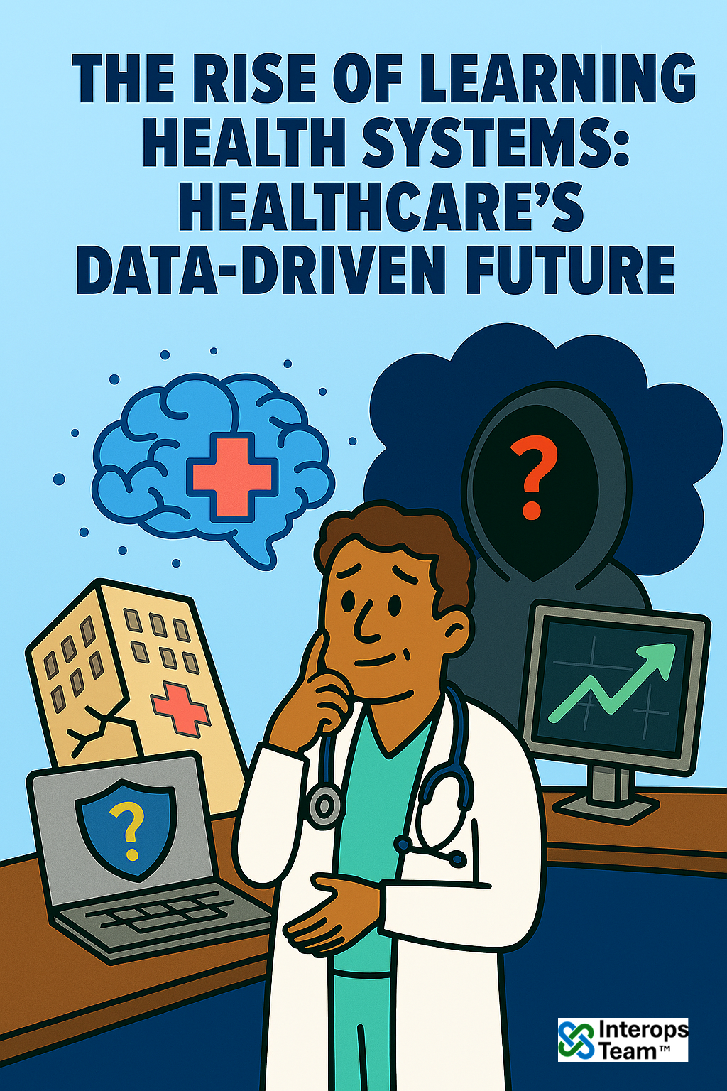 Rise of Learning Health Systems: Healthcare’s Data-Driven Future